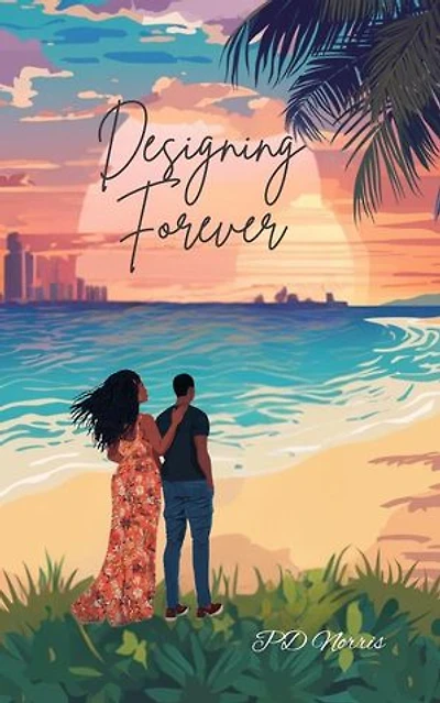 Designing Forever: Where Love Leads, #2