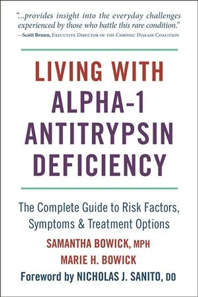 Living with Alpha-1 Antitrypsin Deficiency (A1AD): Complete Guide to Risk Factors, Symptoms & Treatment Options