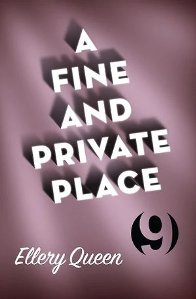 A Fine and Private Place
