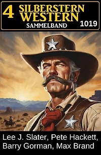 4 Silberstern Western Sammelband 1019