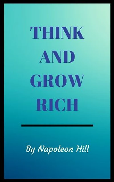 Think and Grow Rich