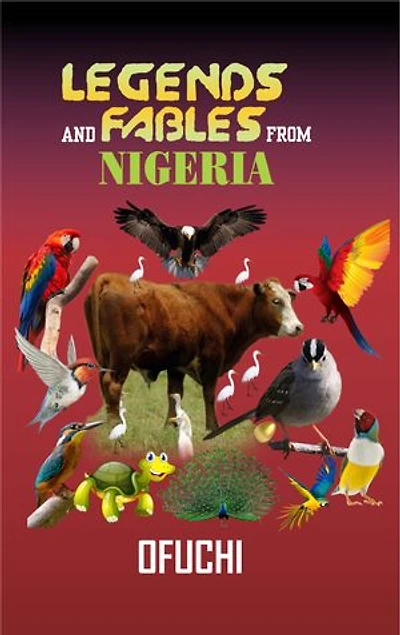 Great Legends and Fables from Nigeria