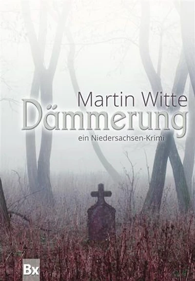 Dämmerung: Ein Niedersachsen-Krimi