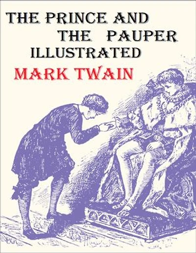 The Prince and the Pauper Illustrated