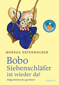 Bobo Siebenschläfer ist wieder da: Bildgeschichten für ganz Kleine