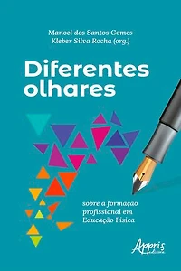 Diferentes olhares sobre a formação profissional em educação física