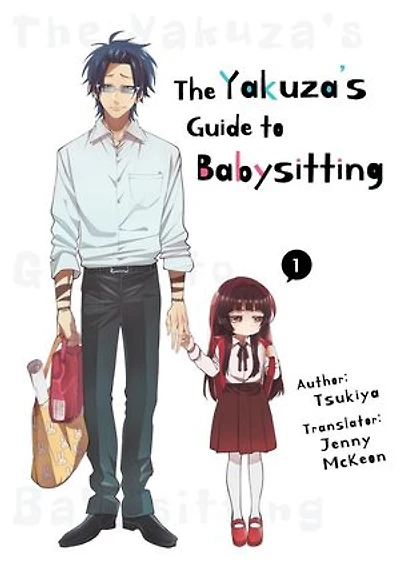 The Yakuza's Guide to Babysitting 1: The Yakuza's Guide to Babysitting, #1
