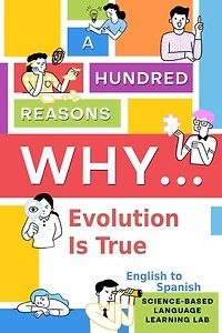 A Hundred Reasons Why Evolution Is True: English to Spanish