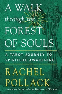 A Walk through the Forest of Souls: Tarot Journey to Spiritual Awakening