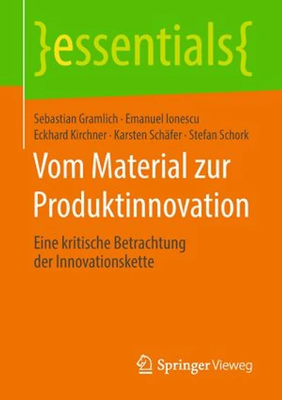 Vom Material Zur Produktinnovation: Eine Kritische Betrachtung Der Innovationskette