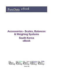 Accessories - Scales, Balances & Weighing Systems in South Korea: Market Sales