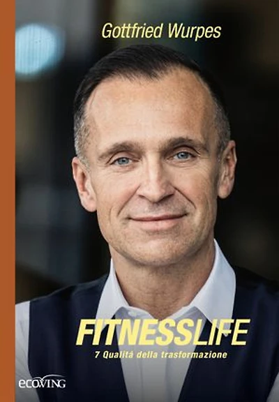 Fitnesslife: 7 Qualità di Trasformazione