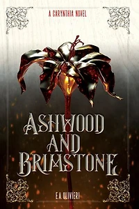 Ashwood and Brimstone: A Carynthia Novel