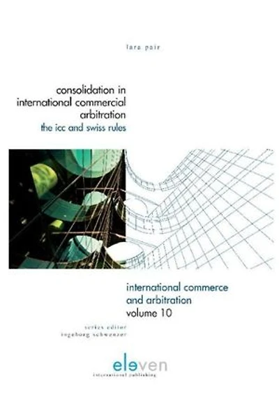 Consolidation in international commercial arbitration: the icc and Swiss rules
