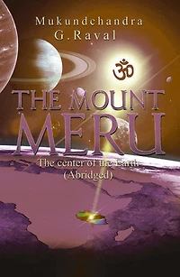 Meru: The Center of our Earth