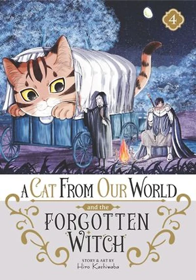 A Cat from Our World and the Forgotten Witch Vol. 4
