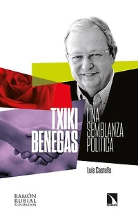 Txiki Benegas: Una semblanza política