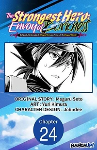 The Strongest Hero: Envoy of Darkness -Betrayed by His Comrades