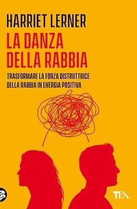 La danza della rabbia: Trasformare la forza distruttrice della rabbia in energia positiva