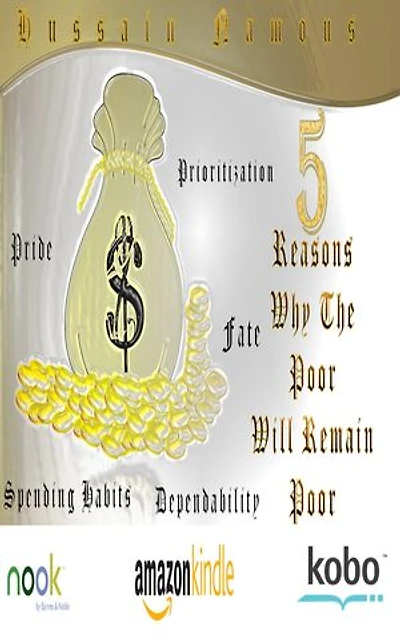 5 Reasons Why The Poor Will Remain Poor