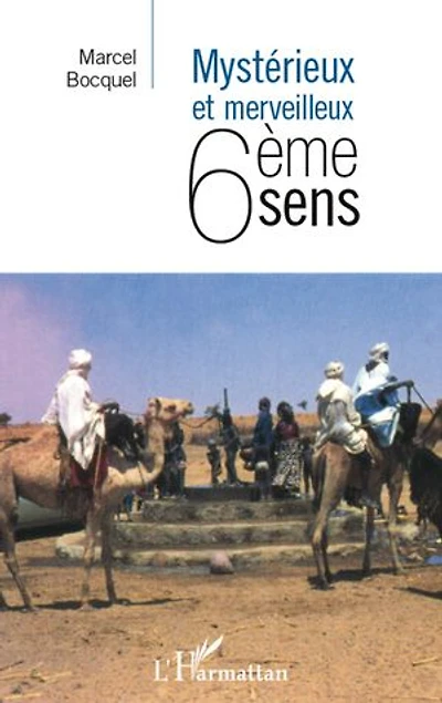 Mystérieux et merveilleux 6emesens