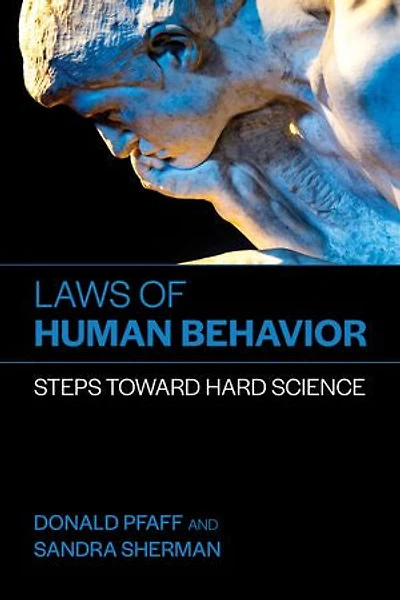 Laws of Human Behavior: Steps toward Hard Science