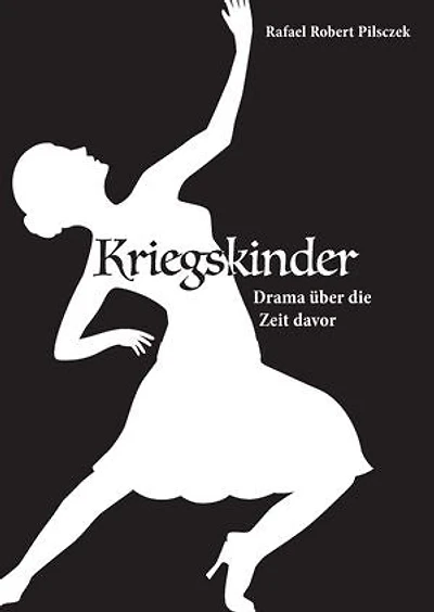 Kriegskinder: Drama über die Zeit davor