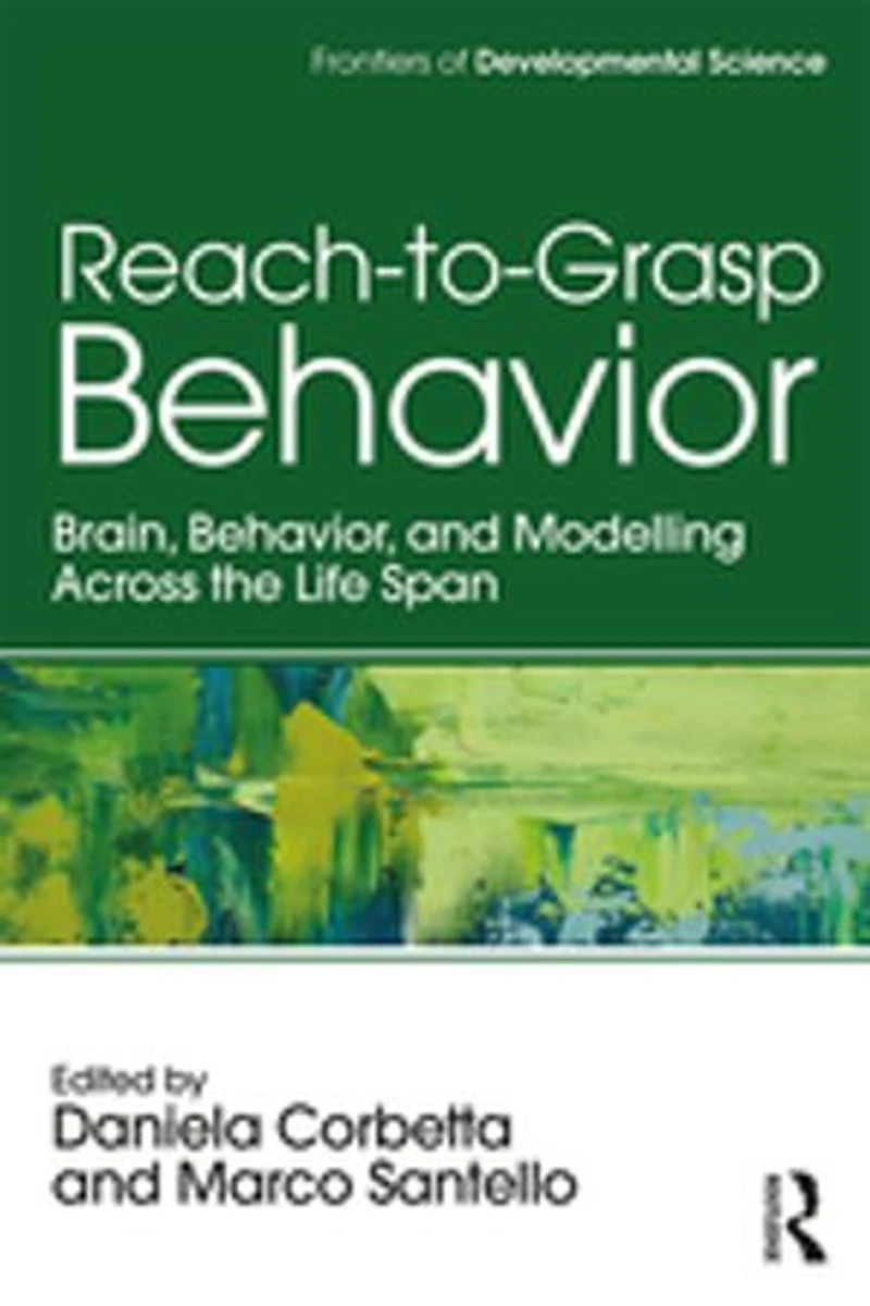 Reach-to-Grasp Behavior: Brain, Behavior, and Modelling Across the Life Span