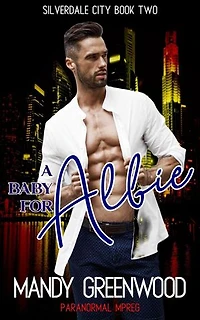 A Baby for Albie: Silverdale City, #2