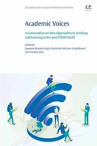 Academic Voices: A Conversation on New Approaches to Teaching and Learning the post-COVID World