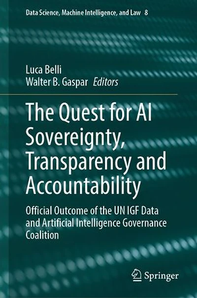 the Quest for AI Sovereignty, Transparency and Accountability: Official Outcome of UN IGF Data Artificial Intelligence Governance Coalition