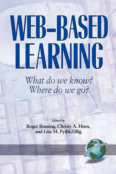 Web-Based Learning: What Do We Know? Where Go?