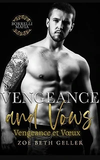 Vengeance and Vow- Vengeance et Voeux