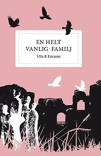 En helt vanlig familj