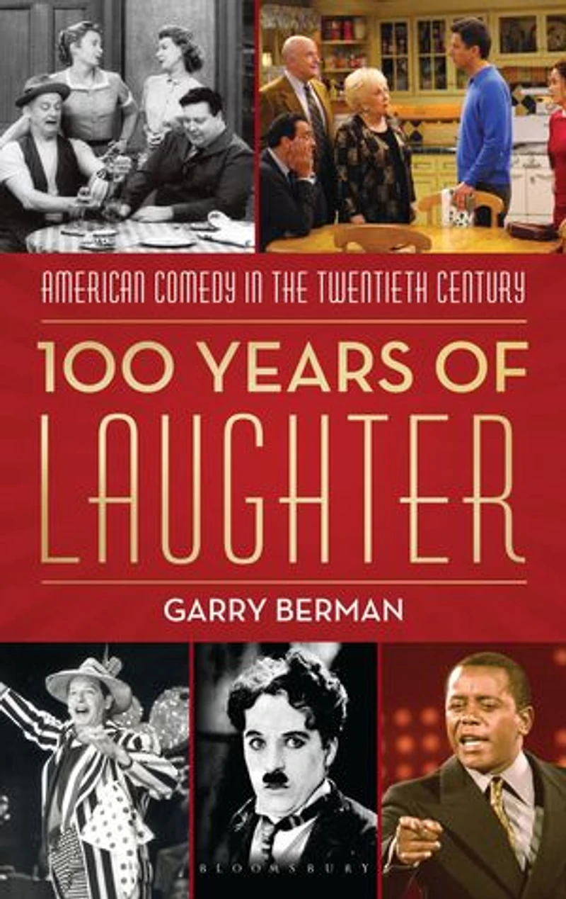 100 Years of Laughter: American Comedy the Twentieth Century