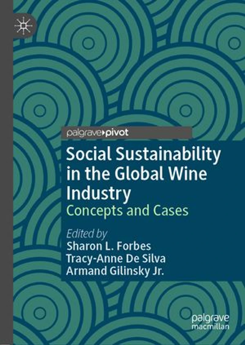 Social Sustainability The Global Wine Industry: Concepts And Cases