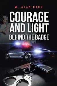 Courage and Light Behind the Badge