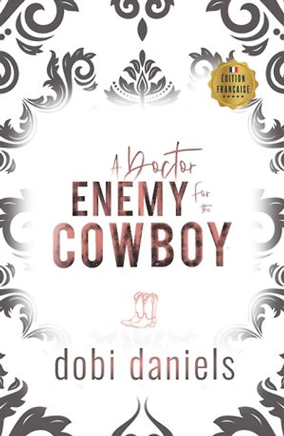 A Doctor Enemy for the Cowboy: Une douce romance western