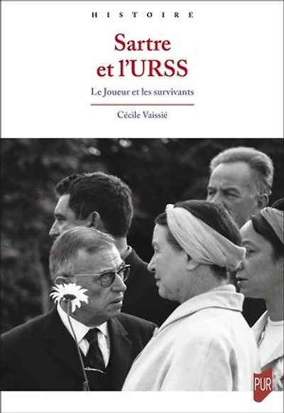 Sartre et l’URSS: Le Joueur et les survivants