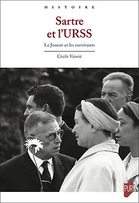 Sartre et l’URSS: Le Joueur et les survivants