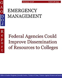 EMERGENCY MANAGEMENT: Federal Agencies Could Improve Dissemination of Resources to Colleges
