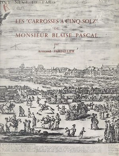 Les carrosses à cinq solz de Monsieur Blaise Pascal