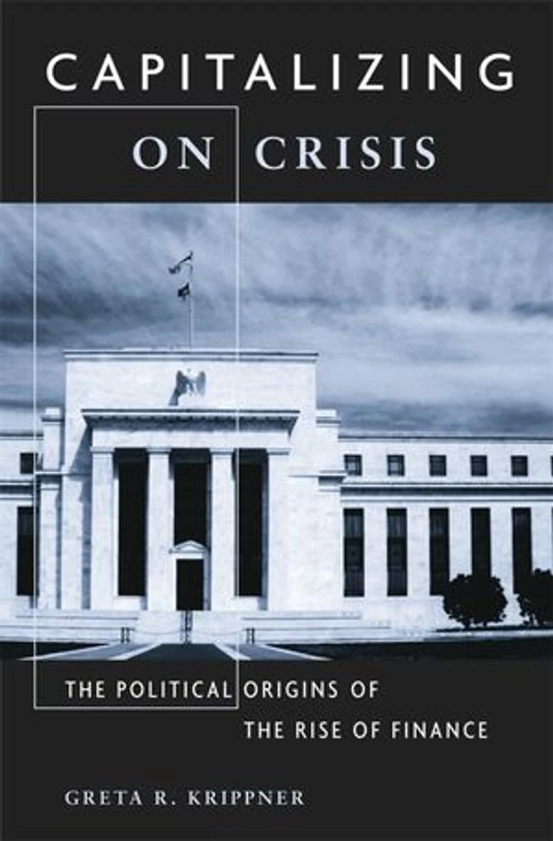 Capitalizing on Crisis: the Political Origins of Rise Finance
