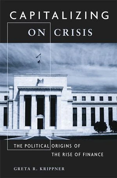 Capitalizing on Crisis: the Political Origins of Rise Finance