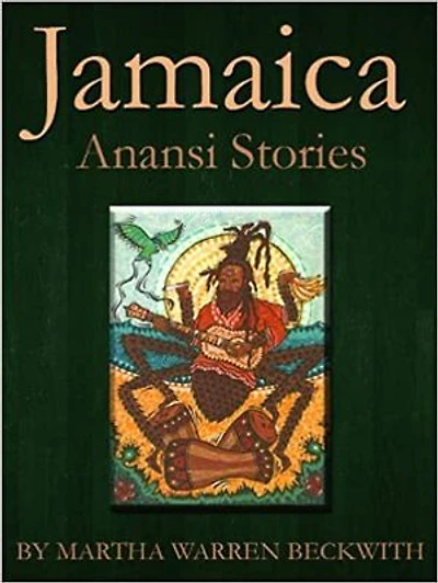 Jamaica: Anansi Stories