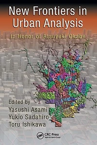 New Frontiers Urban Analysis: Honor of Atsuyuki Okabe