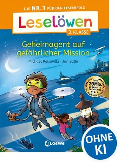 Leselöwen 3. Klasse - Geheimagent auf gefährlicher Mission: Die Nr. 1 für den Leseerfolg - Mit Leselernschrift ABeZeh - Lesespaß für Kinder ab 8 Jahren