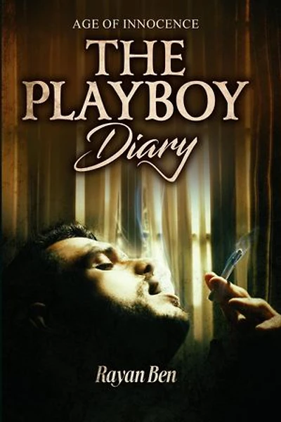 The Playboy Diary: Age of Innocence: Book 1, #1