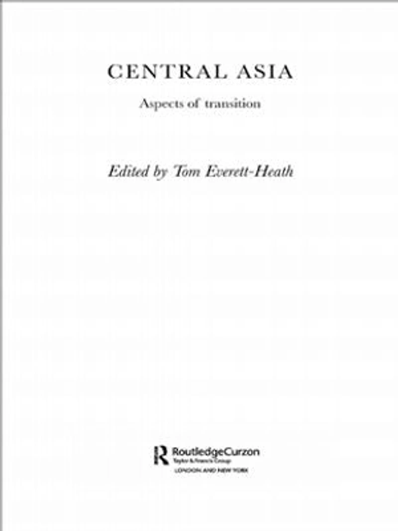 Central Asia: Aspects of Transition