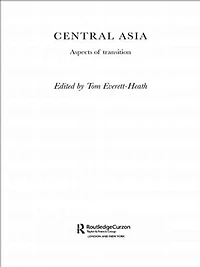 Central Asia: Aspects of Transition